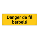 Danger de fil barbelé