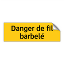 Danger de fil barbelé