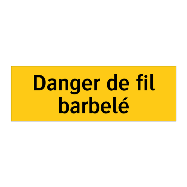 Danger de fil barbelé