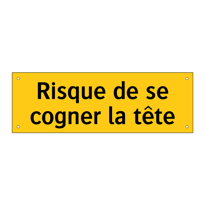 Risque de se cogner la tête