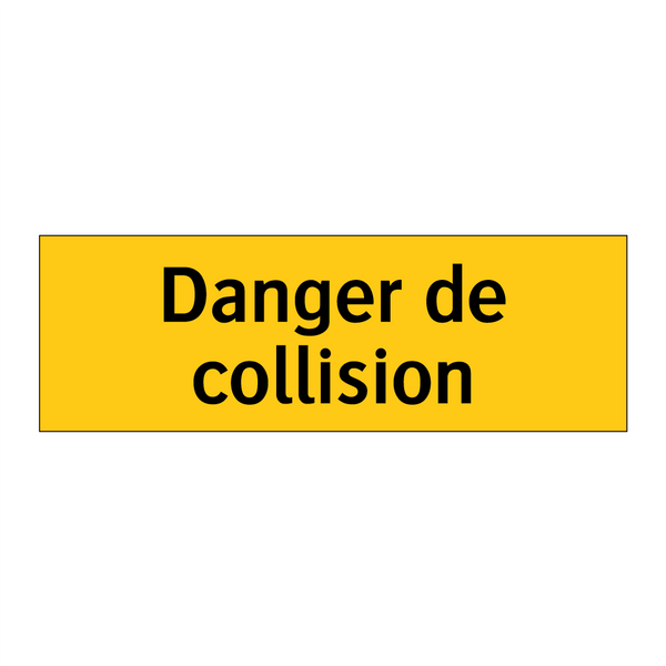 Danger de collision