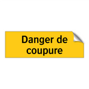 Danger de coupure