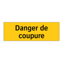 Danger de coupure