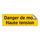 Danger de mort Haute tension