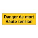Danger de mort Haute tension