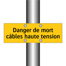 Danger de mort câbles haute tension