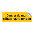 Danger de mort câbles haute tension