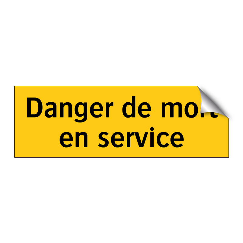 Danger de mort en service