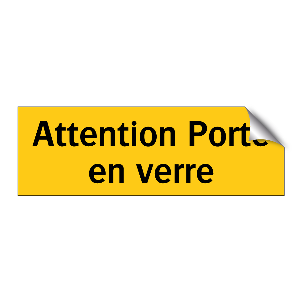 Attention Porte en verre