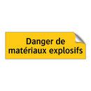 Danger de matériaux explosifs