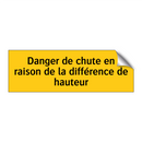 Danger de chute en raison de la différence de hauteur