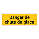 Danger de chute de glace