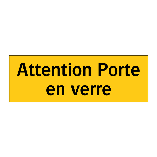 Attention Porte en verre