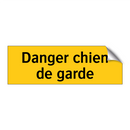 Danger chien de garde