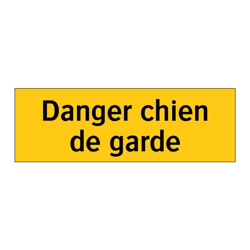 Danger chien de garde