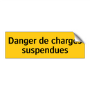 Danger de charges suspendues