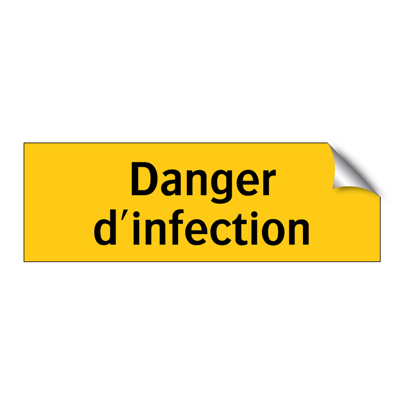 Danger d'infection