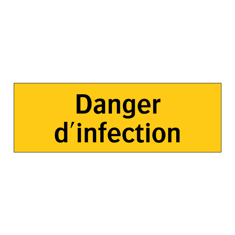 Danger d'infection
