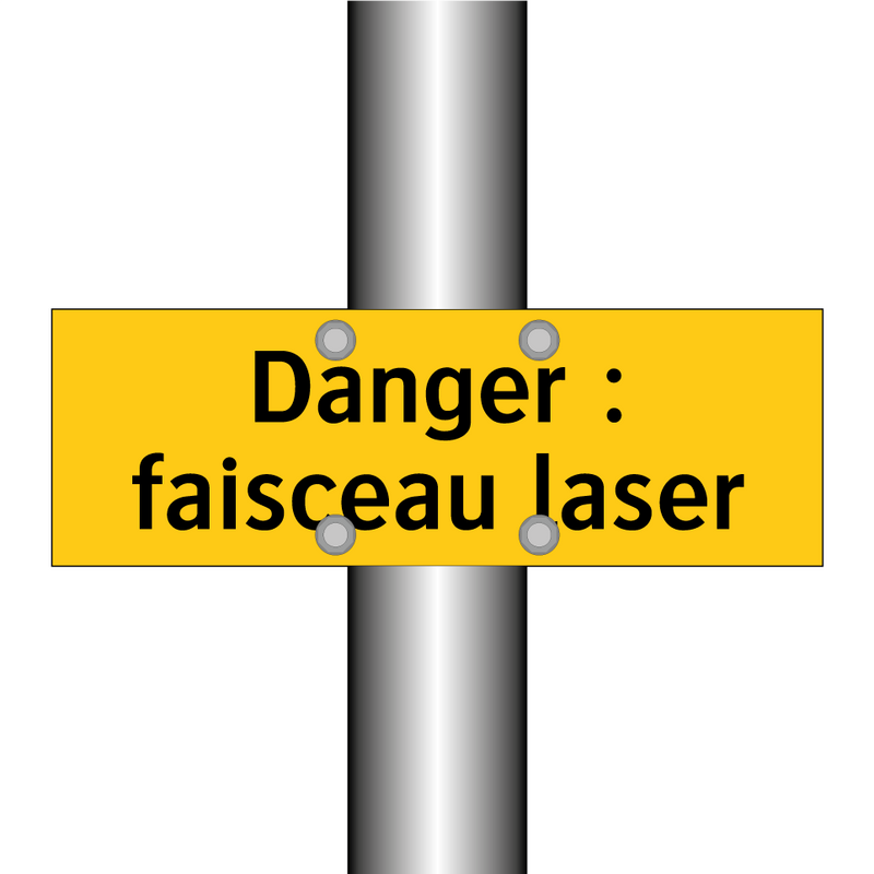 Danger : faisceau laser