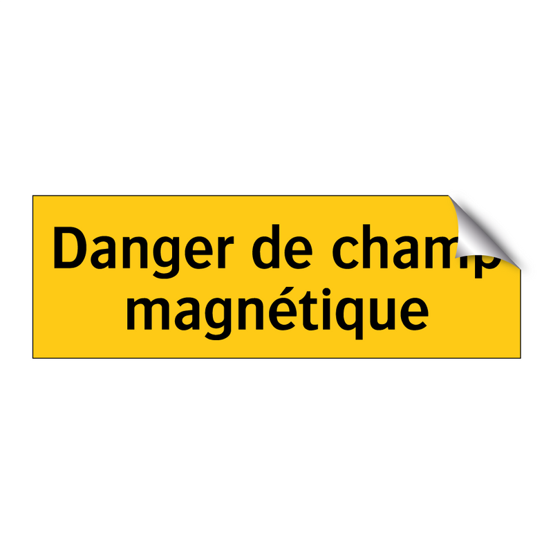 Danger de champ magnétique