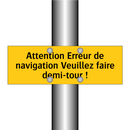 Attention Erreur de navigation Veuillez faire demi-tour !