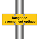 Danger de rayonnement optique
