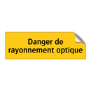 Danger de rayonnement optique