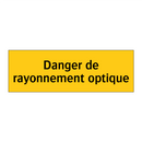 Danger de rayonnement optique