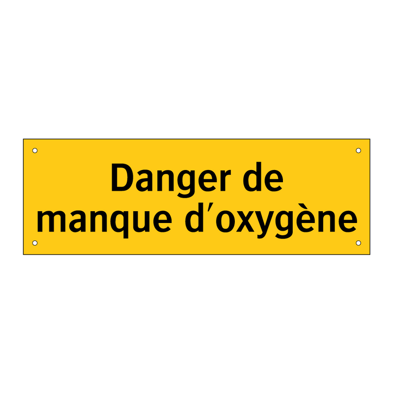 Danger de manque d'oxygène