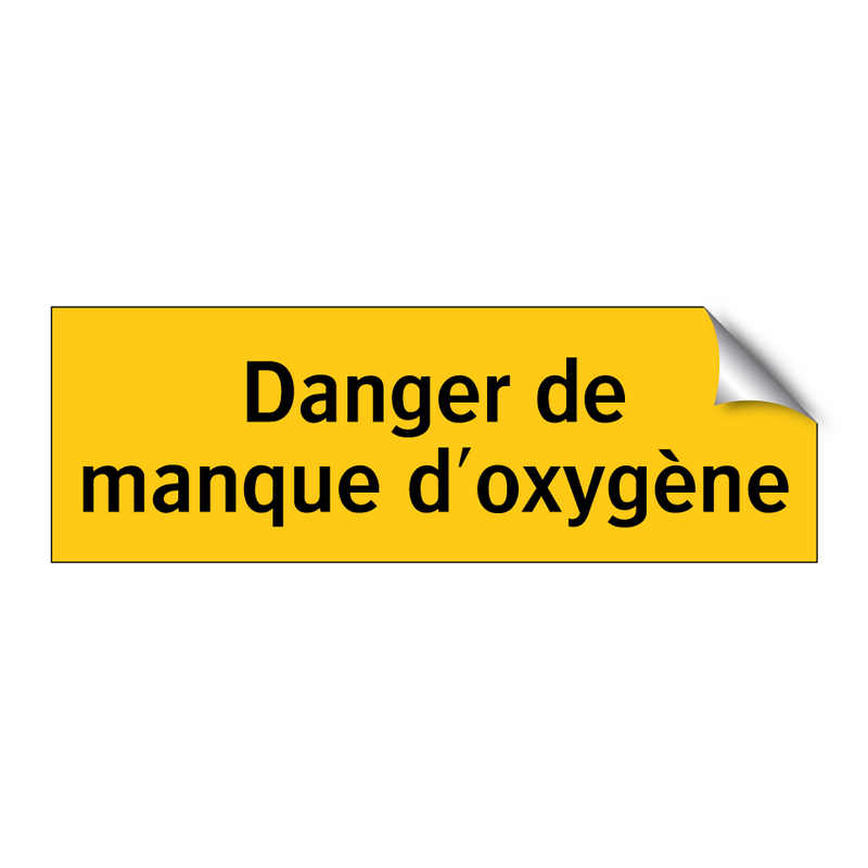 Danger de manque d'oxygène