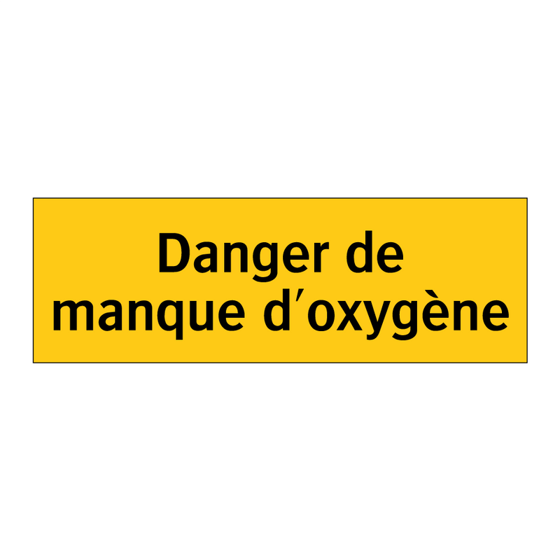 Danger de manque d'oxygène