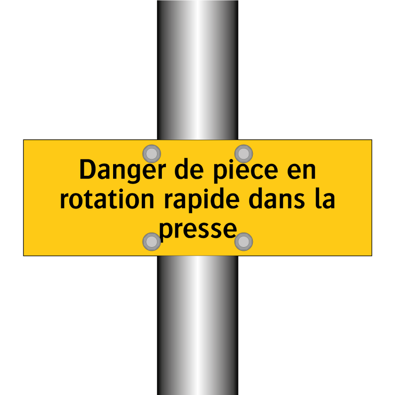 Danger de pièce en rotation rapide dans la presse