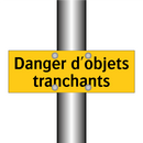 Danger d'objets tranchants