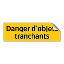 Danger d'objets tranchants