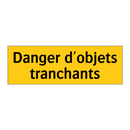 Danger d'objets tranchants