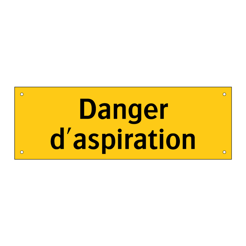Danger d'aspiration