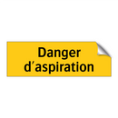 Danger d'aspiration