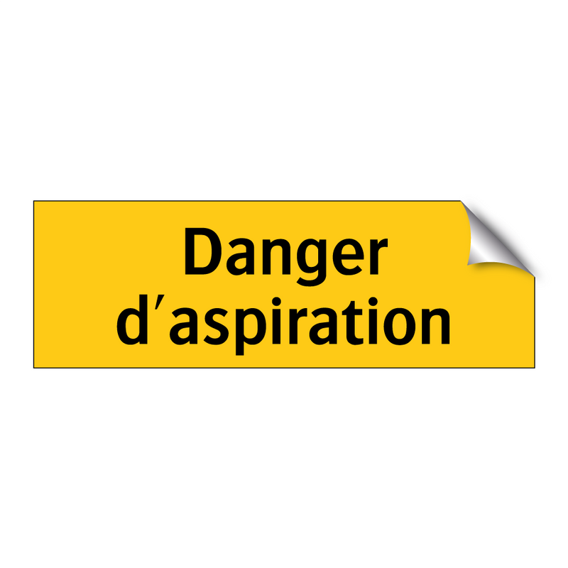 Danger d'aspiration