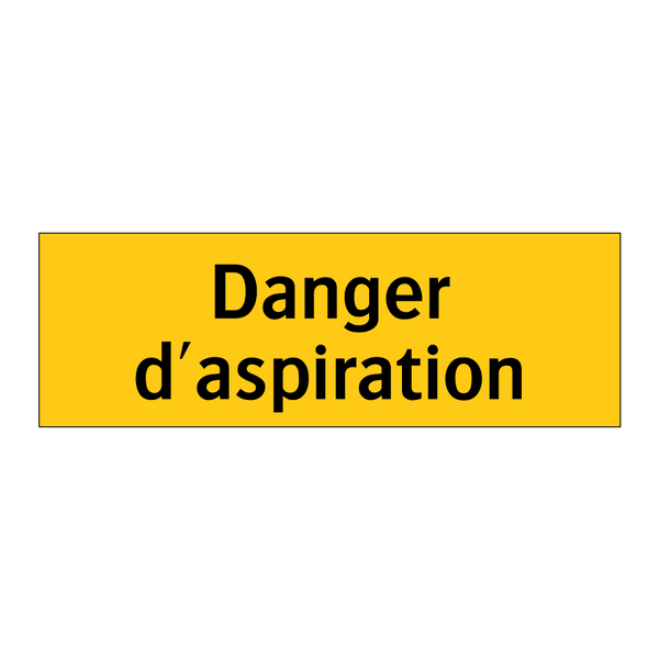 Danger d'aspiration