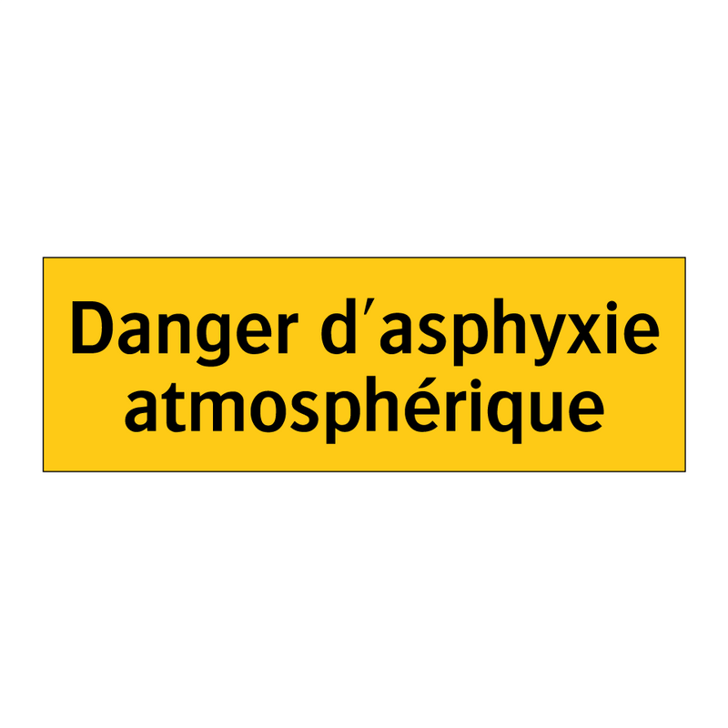 Danger d'asphyxie atmosphérique