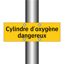 Cylindre d'oxygène dangereux