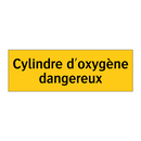 Cylindre d'oxygène dangereux