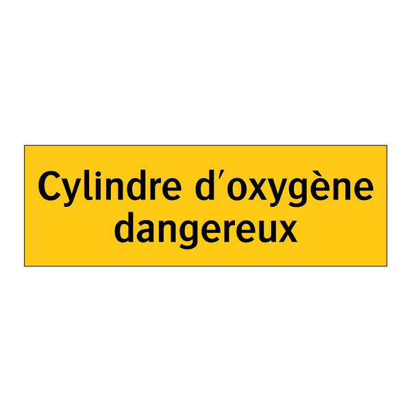 Cylindre d'oxygène dangereux