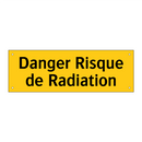 Danger Risque de Radiation