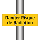 Danger Risque de Radiation