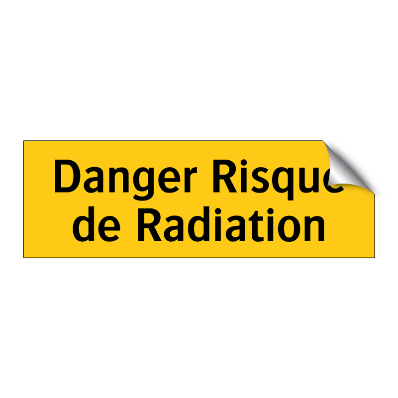 Danger Risque de Radiation