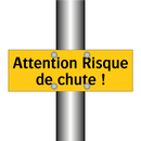 Attention Risque de chute !