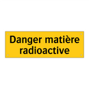 Danger matière radioactive