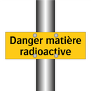 Danger matière radioactive
