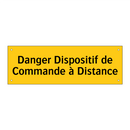 Danger Dispositif de Commande à Distance